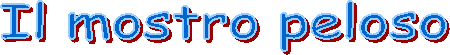 Il mostro peloso